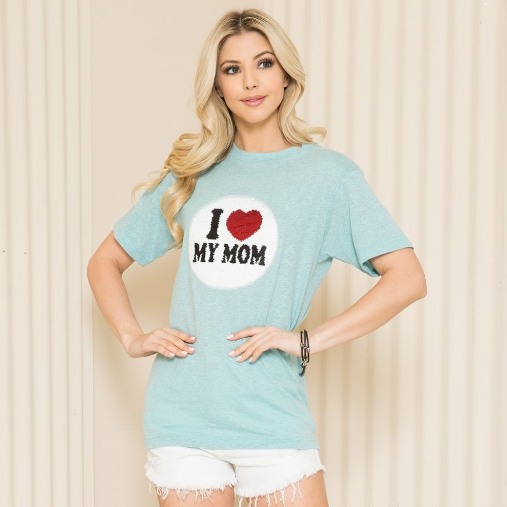 Acting Pro 'I Love My Mom' Short Sleeve Top